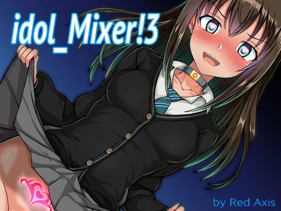 idol Mixer! 3 By Red Axis
