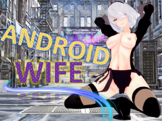 Android wife - English Version By DanGames