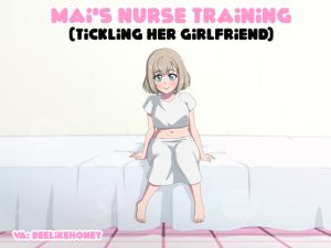 [RJ361609] Mai’s Nurse Training (Tickling her Girlfriend)