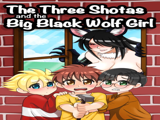 Fairy Tales from the Short Size Presents: The Threee Shotas and the Big Black Wolf Girl By Daggerlust