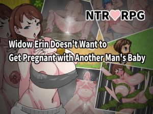 [RJ398503] Widow Erin Doesn’t Want to Get Pregnant with Another Man’s Baby