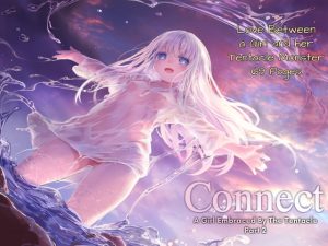 [RJ413539] Connect – A Girl Embraced By The Tentacle – Part 2【ENG Ver.】