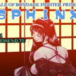 A TALE OF BONDAGE FIGHTER PRINCESS SPHINXact11 vsTESSENJUTU