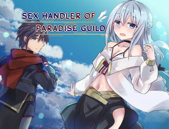 Sex Handler of Paradise Guild By Comic Raccoon