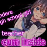 [RJ01002769] 【script reveal】yandere high school girl make her teacher cum inside her