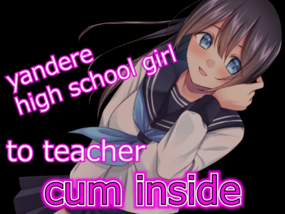 【script reveal】yandere high school girl make her teacher cum inside her By Yandere Voice