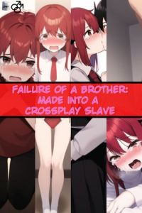 [RJ01013194] Failure of a Brother: Made into a Crossplay Slave