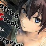 [RJ01026181] The Married Couple, the Dangerous Folks, and the Student