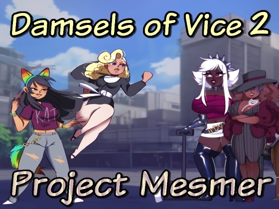 Damsels of Vice 2: Project Mesmer By Overlord Empire LLC
