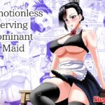 [RJ01053832] Emotionless Serving  Dominant  Maid