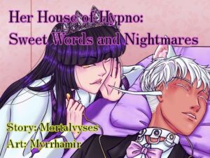 [RJ01073397] Her House of Hypno: Sweet Words and Nightmares