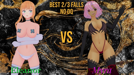 Eleanor Vs Myra - 2/3 Falls & No DQ By WrestleGuy