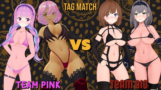 Team Pink Vs Team Big - Tag Match! By WrestleGuy