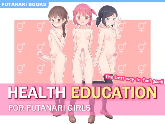 HEALTH EDUCATION FOR FUTANARI GIRLS By 0.72mmGatling