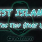Mist Islands - The trip (Part 1)